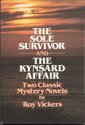 Beispielbild fr The Sole Survivor; And, the Kynsard Affair zum Verkauf von ThriftBooks-Dallas