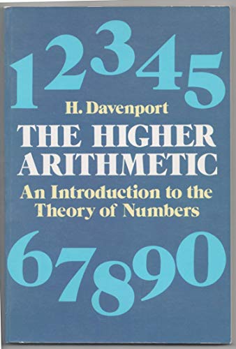 Beispielbild fr The Higher Arithmetic: An Introduction to the Theory of Numbers zum Verkauf von HPB-Emerald