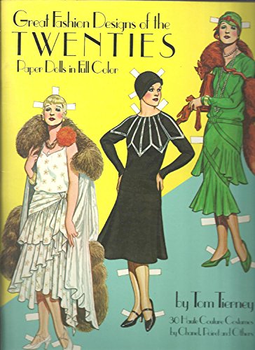 Stock image for Great Fashion Designs of the Twenties: Paper Dolls in Full Color for sale by Jeff Stark