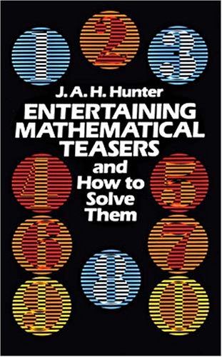 Beispielbild fr Entertaining Mathematical Teasers and How to Solve Them zum Verkauf von Better World Books