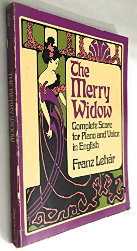 Beispielbild fr The Merry Widow : Complete Score for Piano and Voice in English zum Verkauf von BooksRun