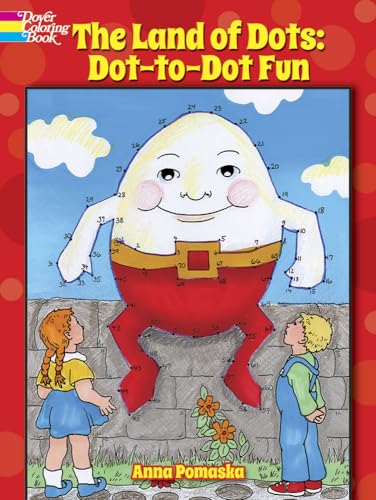 Beispielbild fr The Land of Dots: Dot-to-Dot Fun (Dover Children's Activity Books) zum Verkauf von SecondSale