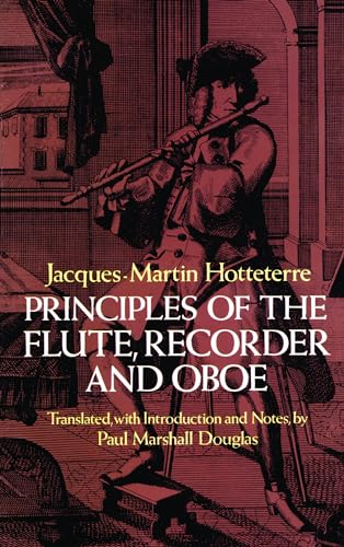 Beispielbild fr Principles of the Flute, Recorder and Oboe (Principes De La Flute) (Dover Books On Music: Instruments) zum Verkauf von ZBK Books