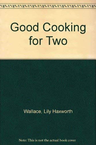 9780486246086: Good Cooking for Two: Over Four Hundred Easy Recipes
