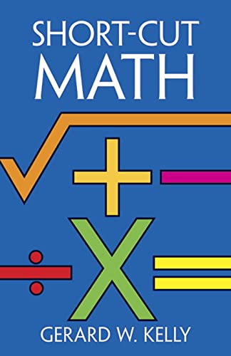 9780486246116: Short-cut Mathematics (Dover Books on MaTHEMA 1.4tics)