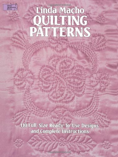 Imagen de archivo de Quilting Patterns: 110 Full-Size Ready-to-Use Designs and Complete Instructions (Dover Quilting) a la venta por Red's Corner LLC