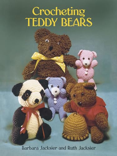 Stock image for Crocheting Teddy Bears: 16 Designs for Toys (Dover Knitting, Crochet, Tatting, Lace) for sale by HPB-Diamond