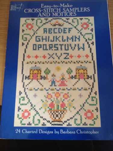 Stock image for Easy-To-Make Cross Stitch Samplers and Mottoes for sale by Hawking Books