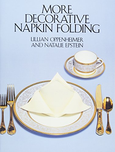 9780486246734: More Decorative Napkin Folding (Dover Craft Books)