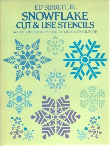Stock image for Snowflake Cut & Use Stencils: 74 Full-Size Stencils Printed on Durable Stencil Paper for sale by ZBK Books