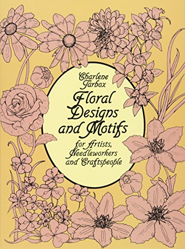 Beispielbild fr Floral Designs and Motifs for Artists, Needleworkers and Craftspeople (Dover Pictorial Archive) zum Verkauf von WorldofBooks