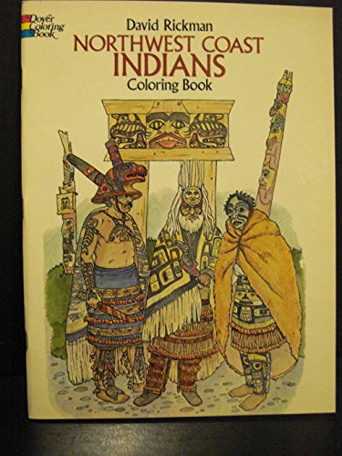 Imagen de archivo de North-west Coast Indians (Dover History Coloring Book) a la venta por AwesomeBooks