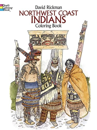 Stock image for Northwest Coast Indians Coloring Book (Dover History Coloring Book) for sale by SecondSale