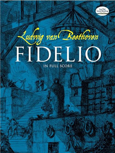 9780486247403: Ludwig Van Beethoven Fidelio In Full Score Opera (Dover Opera Scores)