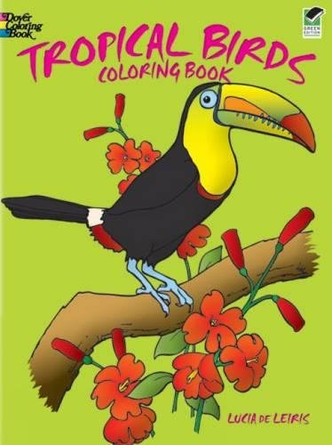 Stock image for Tropical Birds Coloring Book (Dover Nature Coloring Book) for sale by SecondSale
