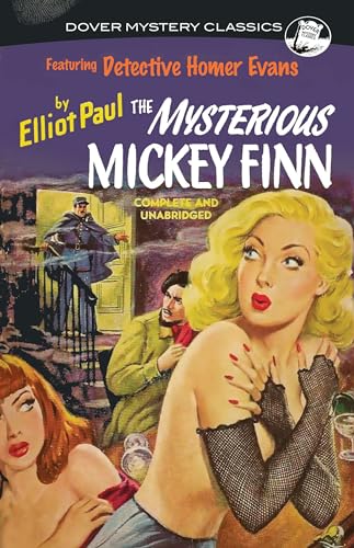 Beispielbild fr The Mysterious Mickey Finn (Dover Mystery Classics) zum Verkauf von HPB Inc.