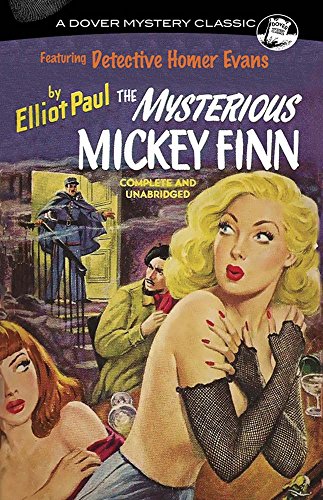 Stock image for The Mysterious Mickey Finn (Dover Mystery Classics) for sale by HPB Inc.