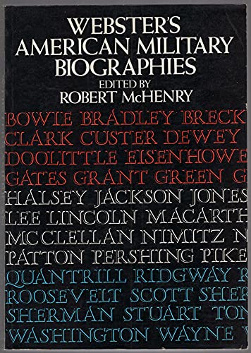 Beispielbild fr Webster's American Military Biographies zum Verkauf von Argosy Book Store, ABAA, ILAB