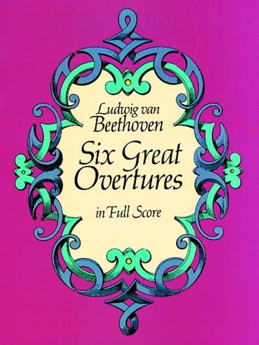 Imagen de archivo de Six Great Overtures in Full Score (Dover Orchestral Music Scores) a la venta por BooksRun