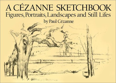 9780486247908: A Czanne Sketchbook: Figures, Portraits, Landscapes and Still Lifes