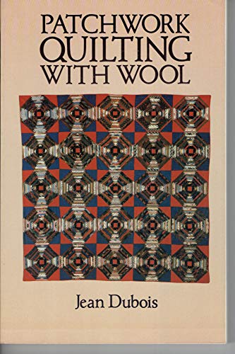 Beispielbild fr Patchwork Quilting with Wool zum Verkauf von Better World Books