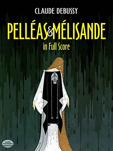 9780486248257: Pelleas Et Melisande In Full Score (Dover Opera Scores)