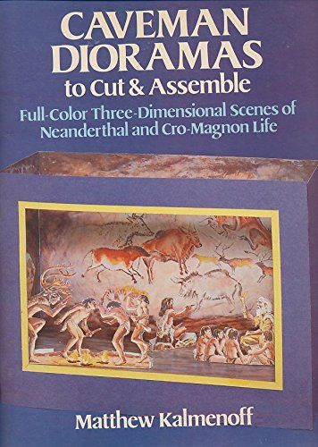 Caveman Dioramas to Cut and Assemble (9780486248264) by Kalmenoff, Matthew