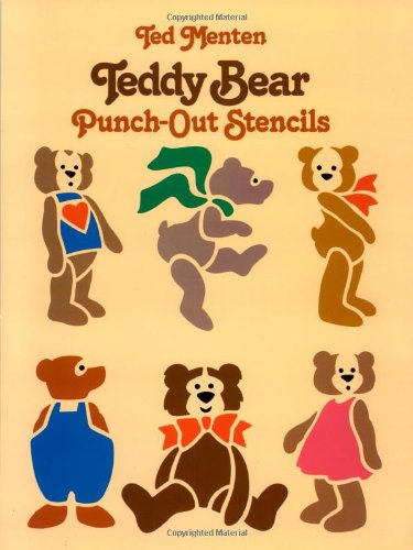 Teddy Bear Punch-Out Stencils (Dover Children's Activity Books) (9780486248325) by Menten, Ted