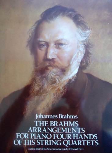 Beispielbild fr The Brahms Arrangements for Piano Four Hands of His String Quartets zum Verkauf von WorldofBooks