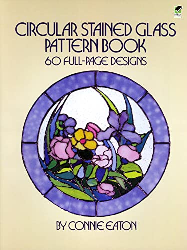 9780486248363: Circular Stained Glass Pattern Book: 60 Full-Page Designs