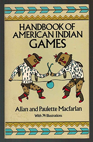 Stock image for Handbook of American Indian Games for sale by Better World Books: West