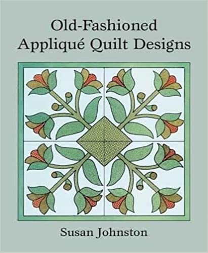 Beispielbild fr Old-Fashioned Appliqu? Quilt Designs (Dover Pictorial Archive) zum Verkauf von SecondSale