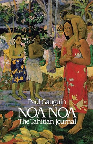 Stock image for Noa Noa: The Tahitian Journal (Dover Fine Art, History of Art) for sale by SecondSale