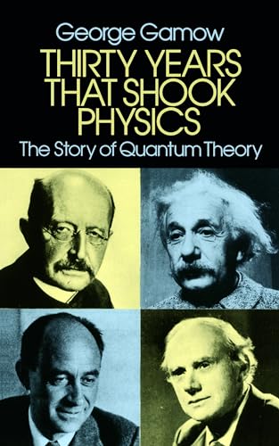 Imagen de archivo de Thirty Years that Shook Physics : The Story of Quantum Theory a la venta por BookHolders