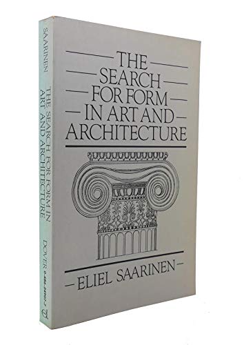 The Search for Form in Art and Architecture