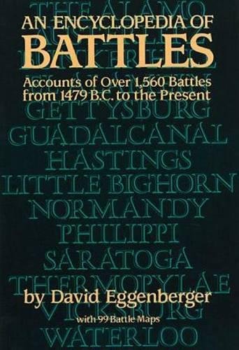 9780486249131: Encyclopaedia of Battles: Accounts of Over 1560 Battles from 1479 B.C.to the Present (Dover Military History, Weapons, Armor)
