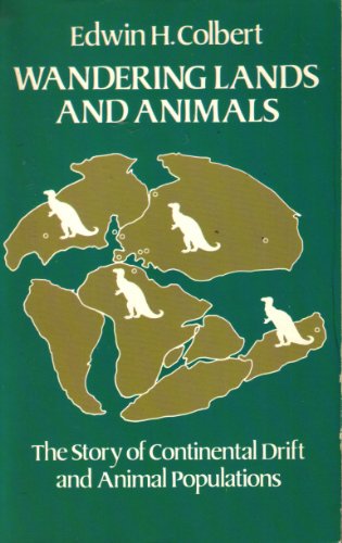 Beispielbild fr Wandering Lands and Animals: The Story of Continental Drift and Animal Populations zum Verkauf von Wonder Book