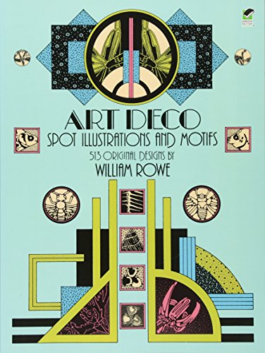 Imagen de archivo de Art Deco Spot Illustrations and Motifs: 513 Original Designs a la venta por ThriftBooks-Atlanta