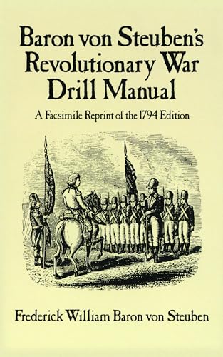 9780486249346: Revolutionary War Drill Manual (Dover Military History, Weapons, Armor)