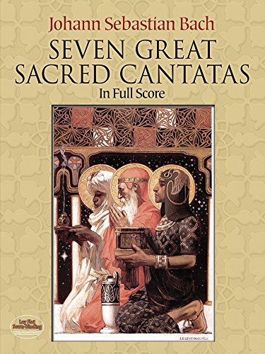 Beispielbild fr Seven Great Sacred Cantatas in Full Score (Dover Choral Music Scores) zum Verkauf von BooksRun