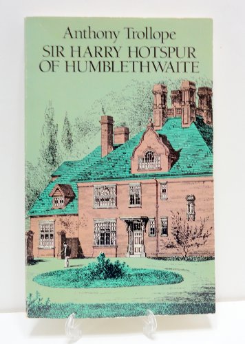 9780486249537: Sir Harry Hotspur of Humblethwaite