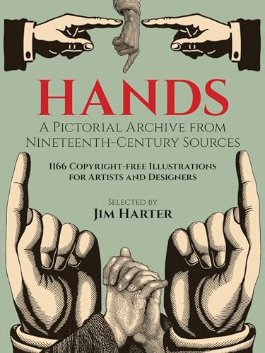 Stock image for Hands: A Pictorial Archive from Nineteenth-Century Sources (Dover Pictorial Archive) for sale by Open Books