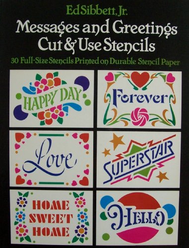 Messages and Greetings Cut and Use Stencils (9780486249650) by Sibbett, Ed