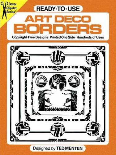 Imagen de archivo de Ready-to-Use Art Deco Borders (Dover Clip Art Ready-to-Use) a la venta por Wonder Book