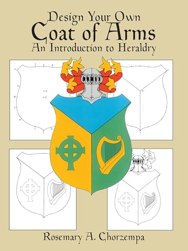 Imagen de archivo de Design Your Own Coat of Arms a la venta por Blackwell's
