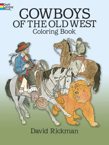 Beispielbild fr Cowboys of the Old West Coloring Book zum Verkauf von Better World Books