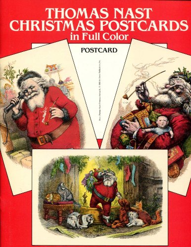 Imagen de archivo de Thomas Nast Christmas Postcards in Full Color: 24 Ready-to-Mail Postcards a la venta por Patina LLC