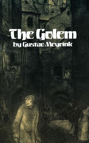 Beispielbild fr The Golem (Dover Mystery, Detective, & Other Fiction) zum Verkauf von Half Price Books Inc.