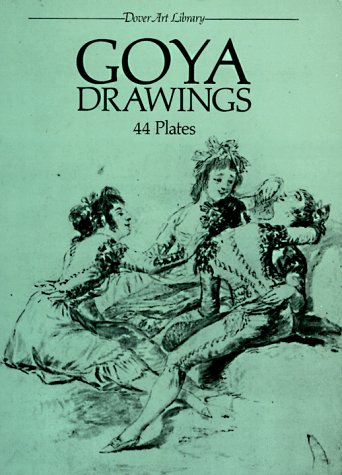 9780486250625: Goya Drawings: 44 Plates by Francisco Goya