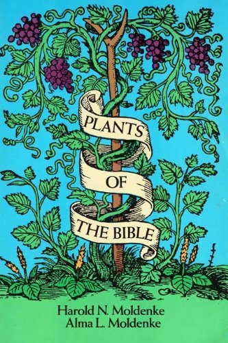 Beispielbild fr Plants of the Bible zum Verkauf von Idaho Youth Ranch Books